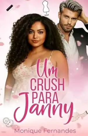 Um crush para Janny - Monique  Fernandes