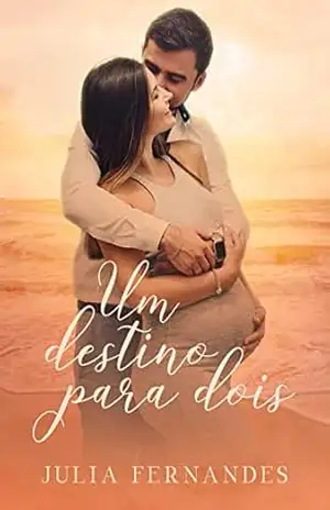 Um Destino Para Dois – Julia  Fernandes
