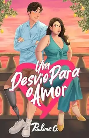 Um Desvio Para o Amor - Pauline G