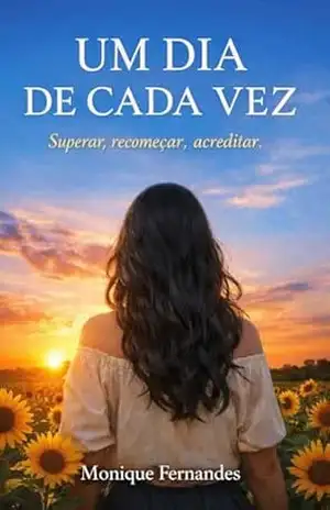 Um dia de cada vez: Biografia - Monique Fernandes