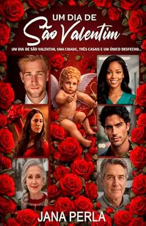 Um Dia de São Valentim – Jana Perla