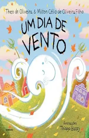 Um dia de vento – Theo de Oliveira