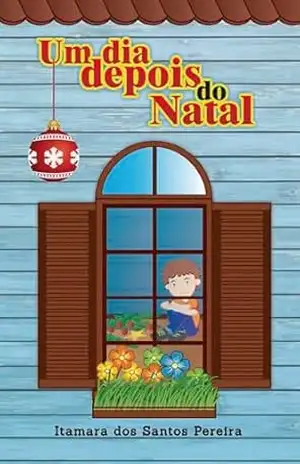 Um dia depois do natal – Itamara dos Santos Pereira