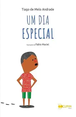 Um Dia Especial – Tiago de Melo Andrade