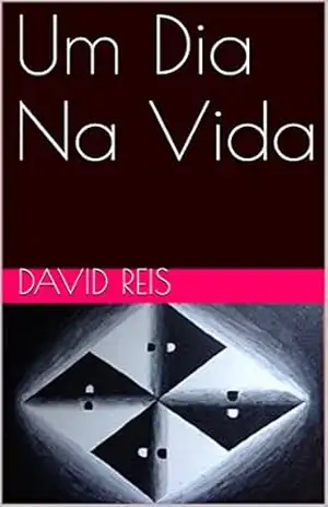Um Dia Na Vida – David Reis