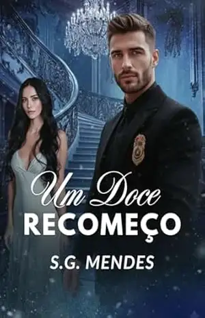UM DOCE RECOMEÇO – S.G. MENDES