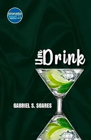Um Drink – Gabriel S. Soares