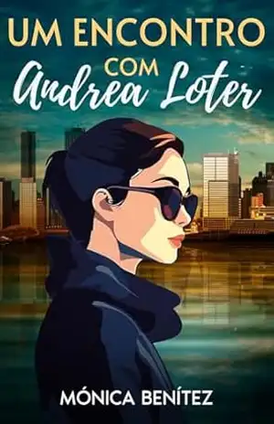 Um encontro com Andrea Loter – Mónica Benítez