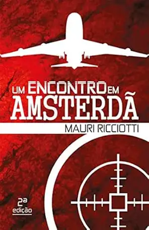 Um Encontro em Amsterdã (1) – Mauri Riciotti