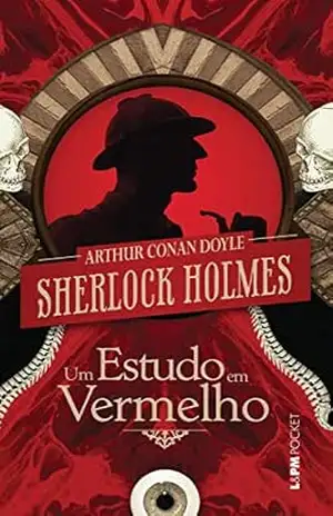 Um Estudo em Vermelho – Arthur Conan Doyle