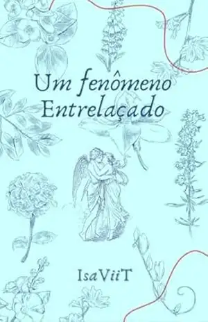 Um fenômeno Entrelaçado: Ação Fantasmagórica – Isabelle  Rodrigues