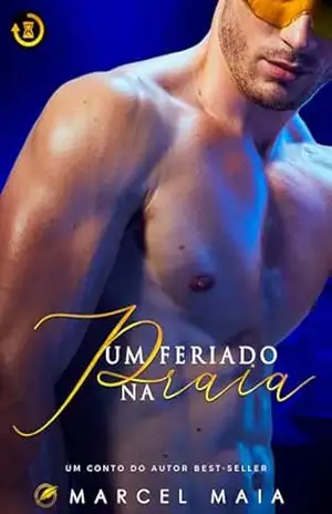 Um Feriado na Praia (Histórias Curtas) - Marcel Maia