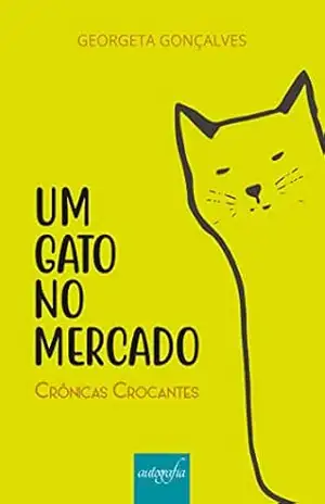 Um gato no mercado – Georgeta Gonçalves