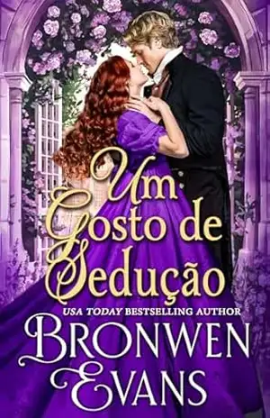 Um Gosto de Sedução (Série Os Lordes Desonrados Livro 5) – Bronwen Evans