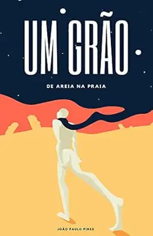 Um Grão de Areia na Praia – João Paulo Pires