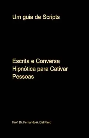 Um Guia De Scripts – Prof. Dr. Fernando A. Dal Piero