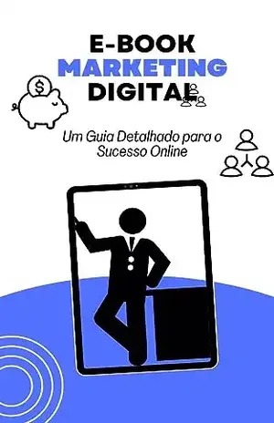 Um Guia Detalhado para o Sucesso Online: e–book marketing digital - Jovem  Empreendedor