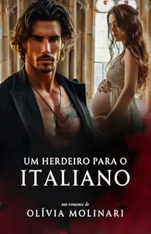 Um herdeiro para o Italiano – Olívia Molinari