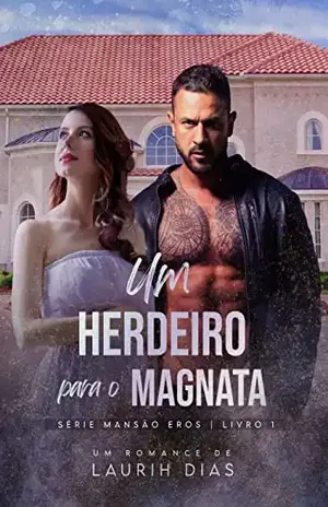Um Herdeiro para o Magnata - Laurih Dias