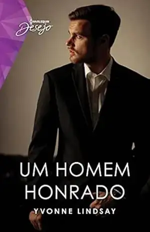 Um homem honrado (Desejo Livro 156) – Yvonne Lindsay
