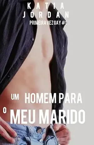 Um Homem Para o Meu Marido - Katia Jordan
