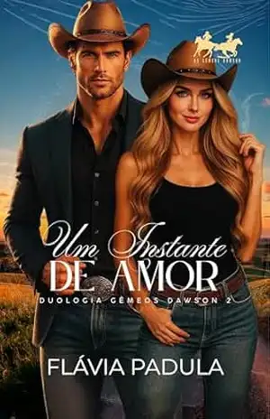 Um Instante de Amor (Gêmeos Dawson Livro 2) – Flávia  Padula