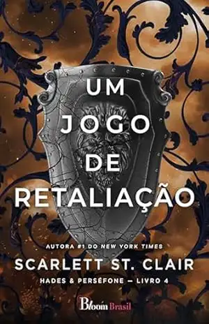 Um jogo de retaliação (Hades & Perséfone Livro 4) – Scarlett St. Clair