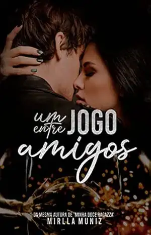 Um Jogo Entre Amigos – Mirlla Muniz