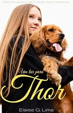 Um lar para Thor - Elaise  G. Lima