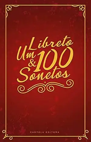 Um libreto e 100 sonetos – Cartola Editora
