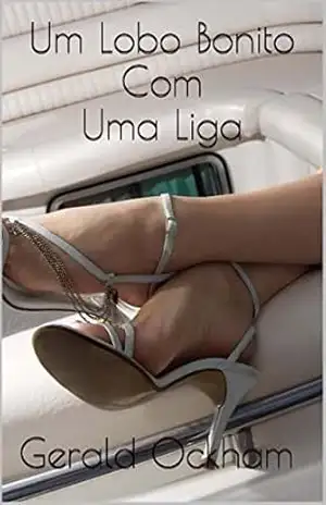 Um Lobo Bonito Com Uma Liga – Gerald Ockham