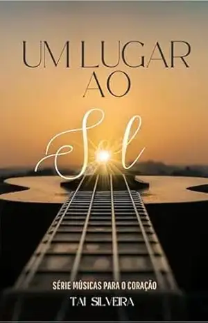 Um Lugar Ao Sol – Tai Silveira