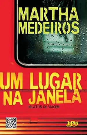 Um lugar na janela – Martha Medeiros