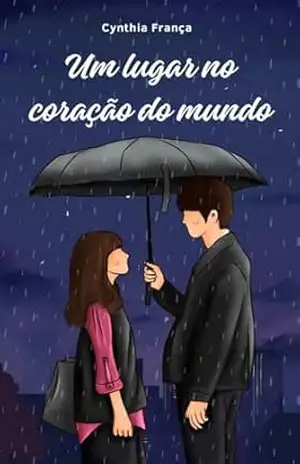 Um lugar no coração do mundo – Cynthia França