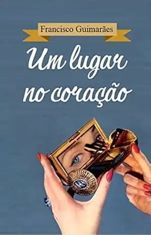 Um lugar no coração (Teatro Encantado) – Francisco Guimarães