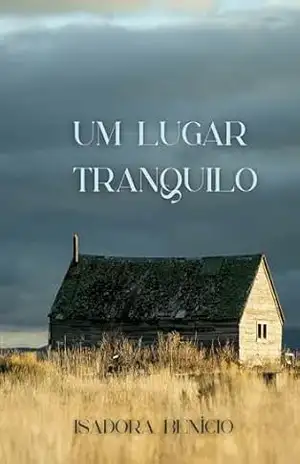 Um Lugar Tranquilo - Isadora Benício de Sousa Dias