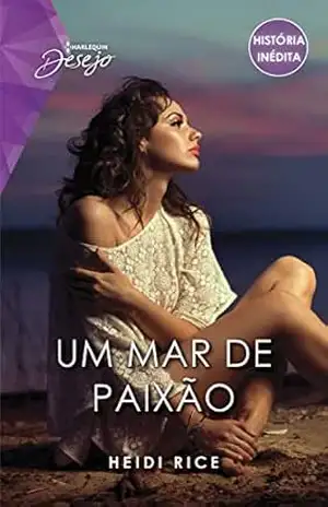 Um mar de paixão (Desejo Livro 280) - Heidi Rice