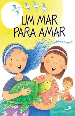 Um mar para amar (Saber cuidar) – Adalberto Cornavaca