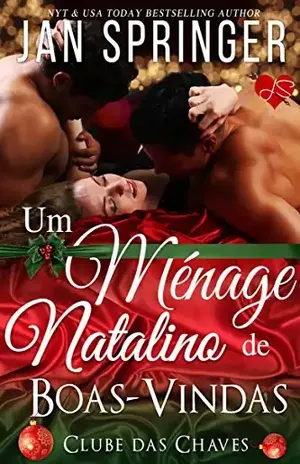 Um Ménage Natalino de Boas–Vindas – Jan Springer