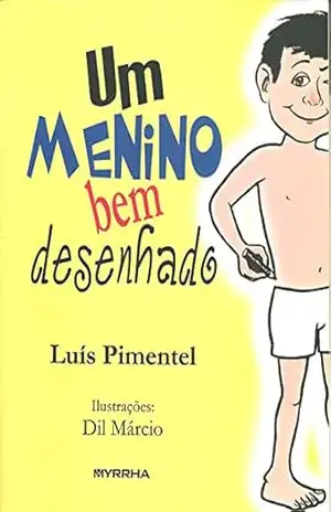 Um menino bem desenhado – Luís Pimentel