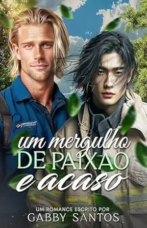 Um Mergulho de Paixão e Acaso (As Quatro Estações do Amor Livro 2) – Gabby Santos