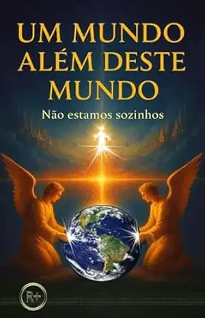 Um Mundo além deste Mundo: Não estamos sozinhos – Raquel Moreira Coelho