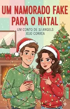 Um Namorado Fake Para o Natal - SJ  Angels