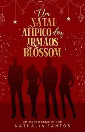Um Natal Atípico dos Irmãos Blossom – Nathalia  Santos