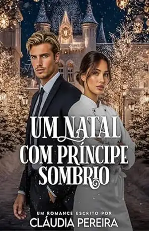 Um natal com Príncipe sombrio – Cláudia  Pereira