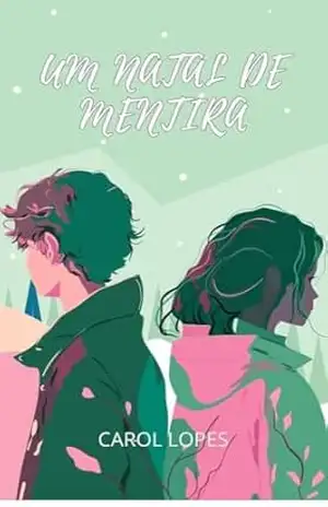 Um Natal de Mentira – Carol Lopes