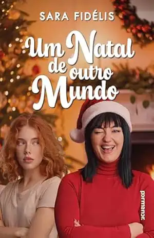 Um Natal de outro mundo – Sara Fidélis