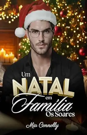 Um Natal em Família – Os Soares (Série Depois) – Mia Connolly