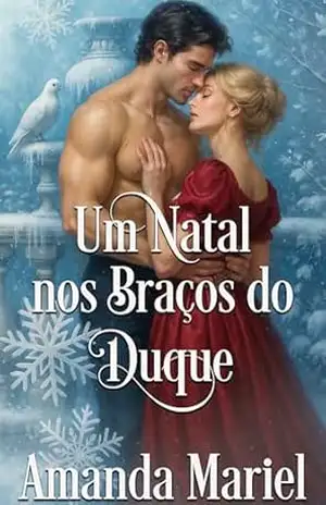 Um Natal nos Braços do Duque – Amanda Mariel