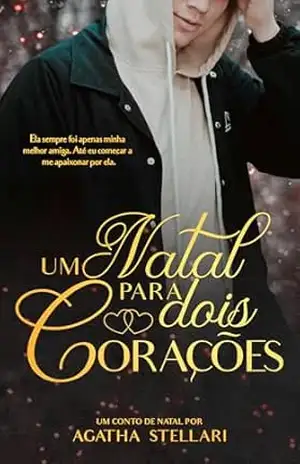 Um Natal Para Dois Corações – Agatha Stellari